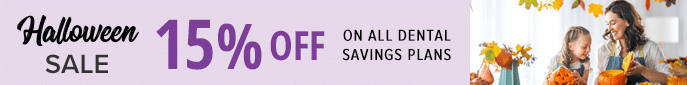 Hurry, Ends In: | 
Get 15% off any dental savings plan! Use code SCARY24
